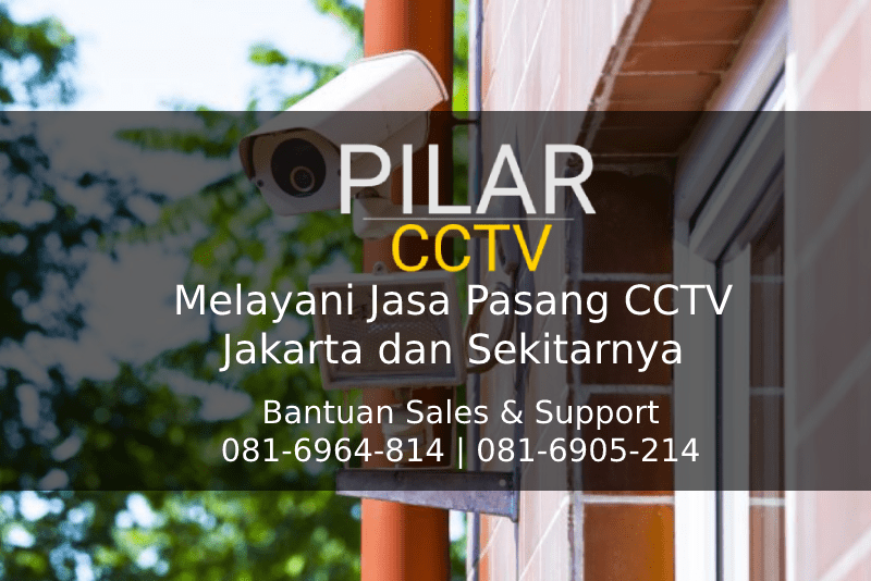 Jasa Pasang CCTV Samsung, Jasa Pasang CCTV Samsung, Pilar CCTV Solusi