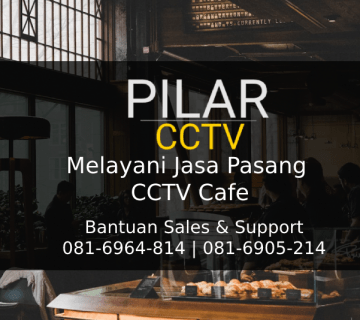 Jasa Pasang CCTV Cafe
